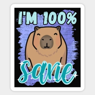 I'm 100% Sane Funny Capybara Design Magnet